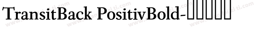 TransitBack PositivBold字体转换